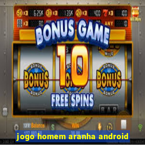 jogo homem aranha android